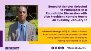 Benedict Scholar Selected to Participate in a Roundtable Discussion with Vice President Kamala Harris
